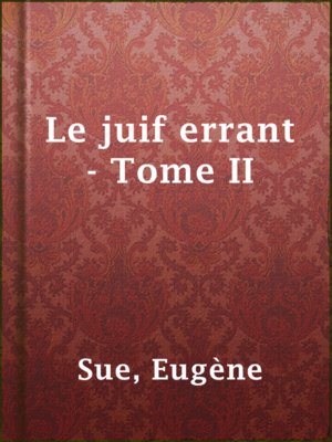 cover image of Le juif errant - Tome II